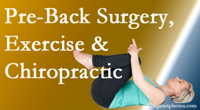 Dr. Le's Chiropractic & Wellness, L.L.C. suggests beneficial pre-back surgery chiropractic care and exercise to physically prepare for and possibly avoid back surgery.